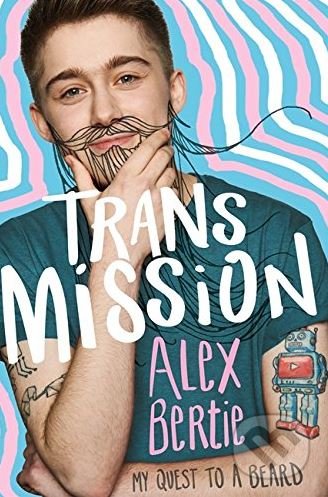 Trans Mission (My Quest to a Beard)