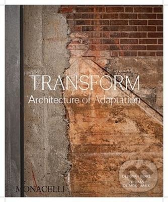 Transform (Architecture of Adaptation)