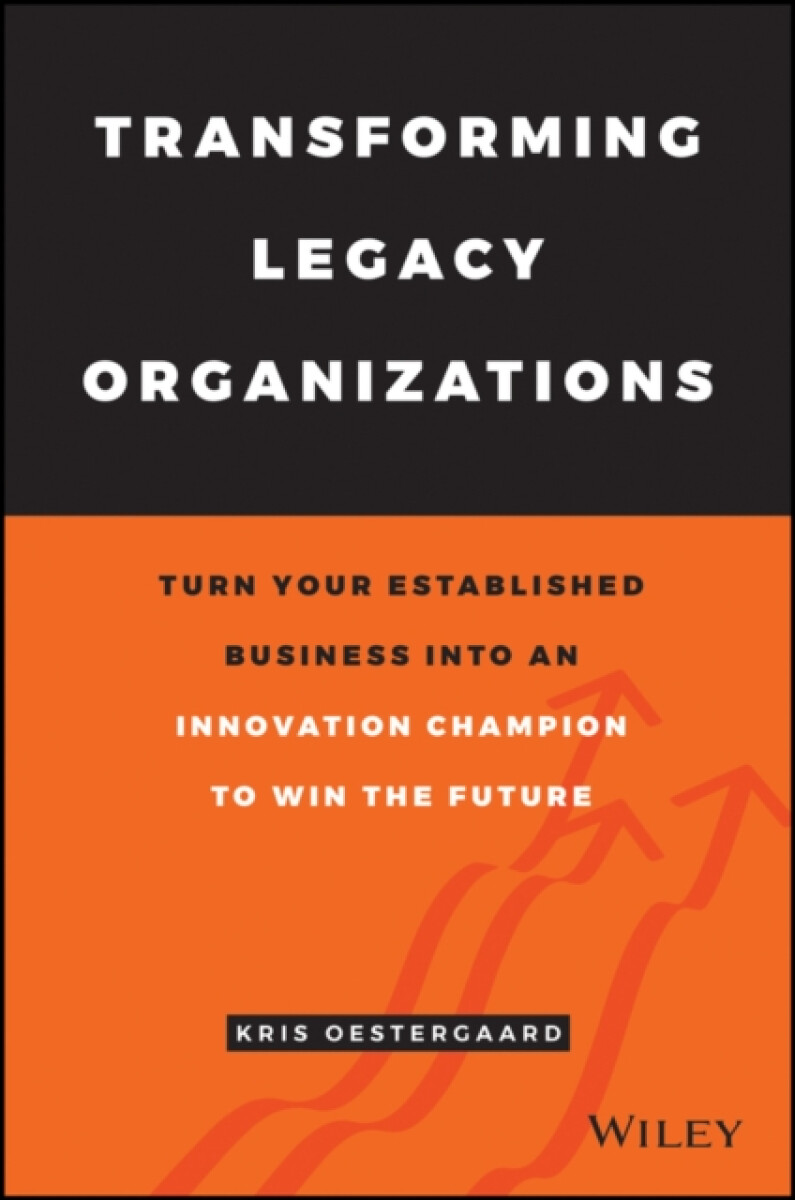 Transforming Legacy Organizations