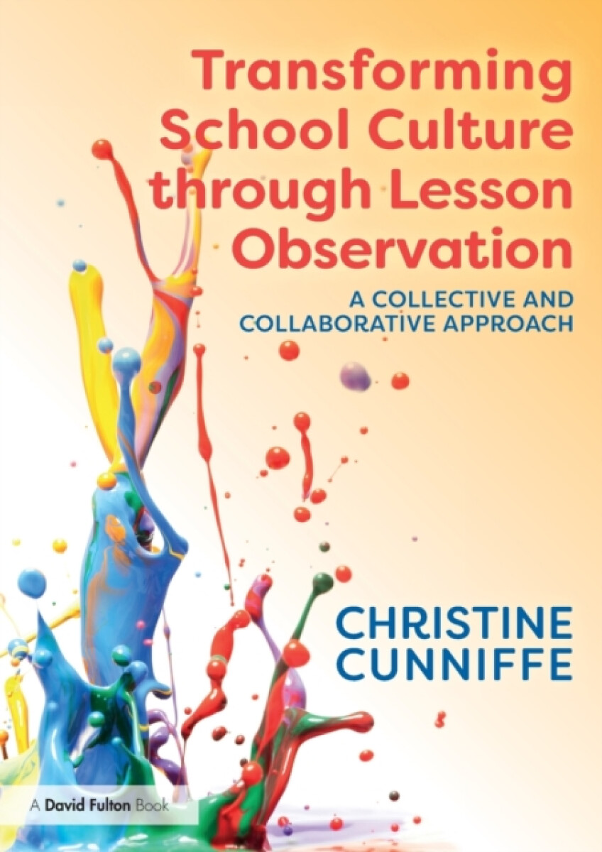 Transforming School Culture through Lesson Observation