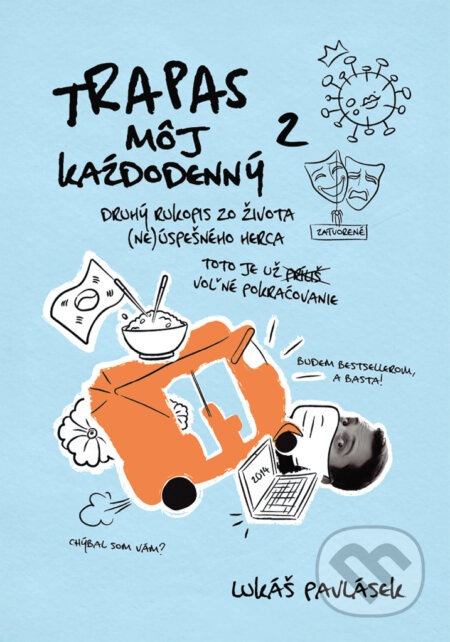 Trapas môj každodenný 2