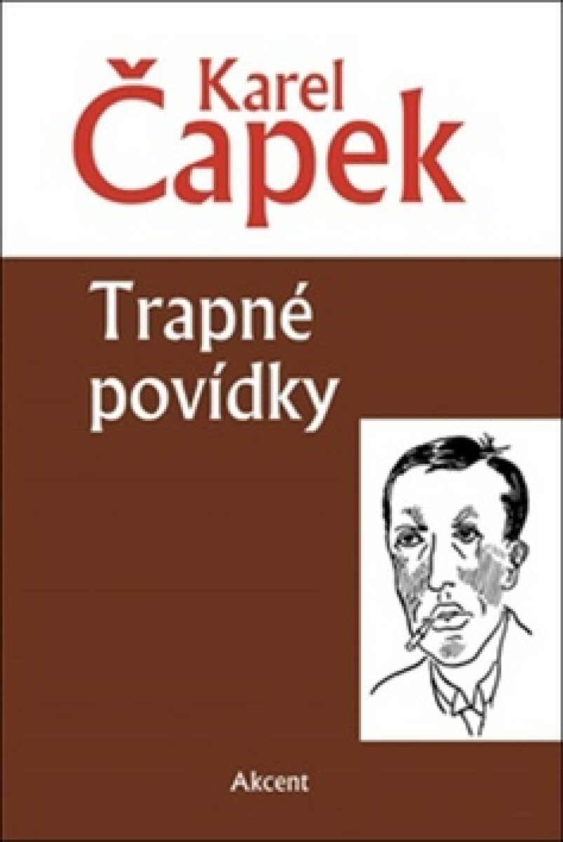 Trapné povídky - Karel Čapek