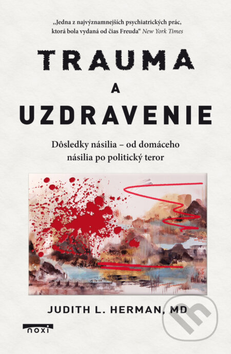 Trauma a uzdravenie (Dôsledky násilia