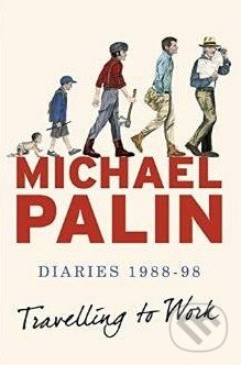 Travelling to Work (Diaries 1988-98)