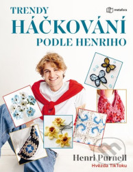 Trendy háčkování podle Henriho