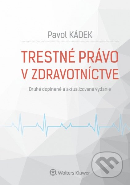 Trestné právo v zdravotníctve