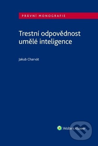 Trestní odpovědnost umělé inteligence
