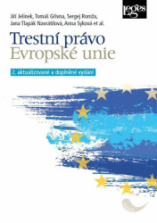 Trestní právo Evropské unie (2. aktualizované a doplněné vydání) - kniha z kategorie Trestní právo