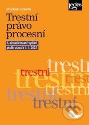 Trestní právo procesní podle stavu k 1. 1. 2022