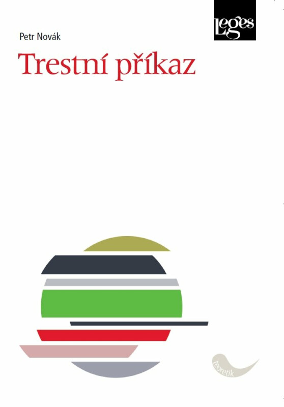 Trestní příkaz - Petr Novak