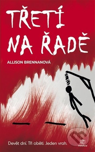 Třetí na řadě (Devět dní. Tři oběti. Jeden vrah.)