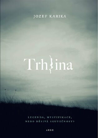 Trhlina - Jozef Karika