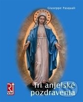 Tri anjelské pozdravenia (Klúč do neba)