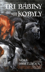 Tři bábiny kobyly