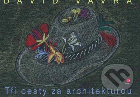 Tři cesty za architekturou