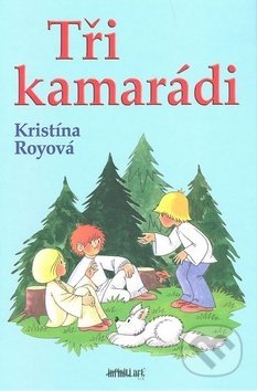 Tři kamarádi