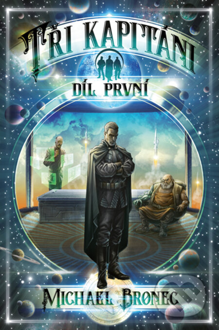 Tři kapitáni 1 - Mračna nad Arénou (2. vydání)