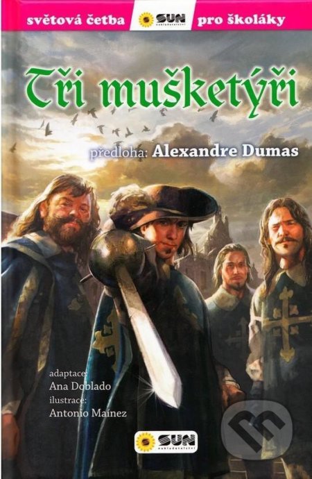 Tři mušketýři (Světová četba pro školáky)