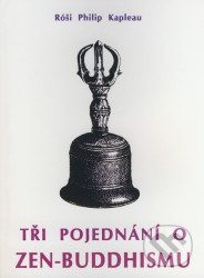 Tři pojednání o zen-buddhismu