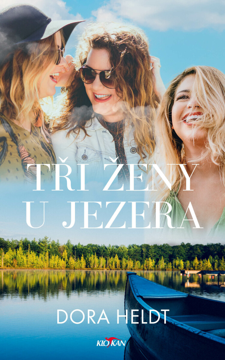 Tři ženy u jezera - Dora Heldt