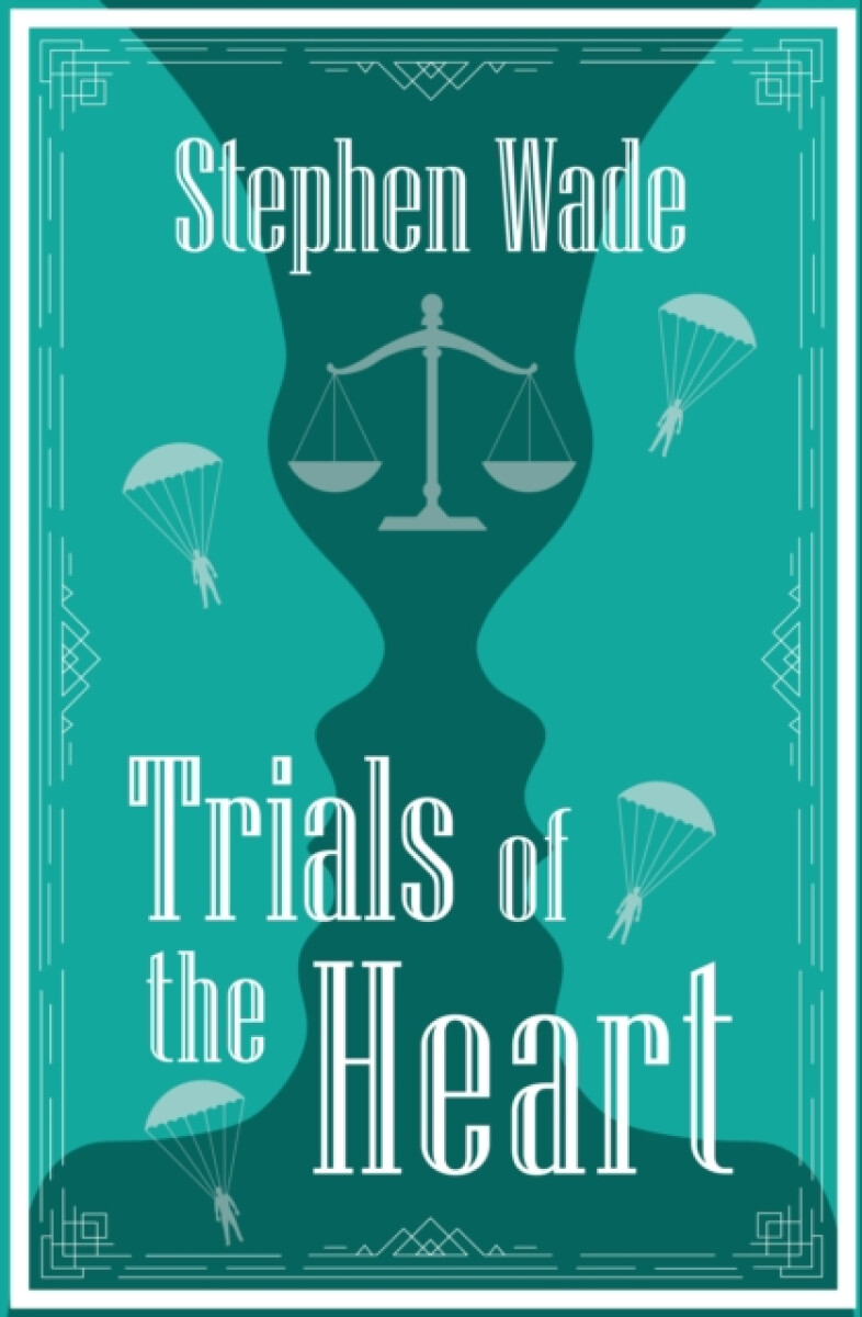 Trials of the Heart