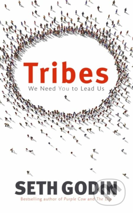 Tribes (We Need You to Lead Us)