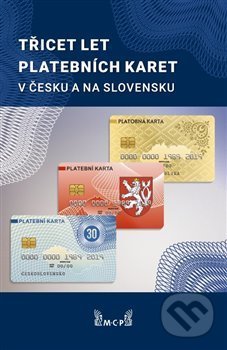 Třicet let platebních karet v Česku a Slovensku