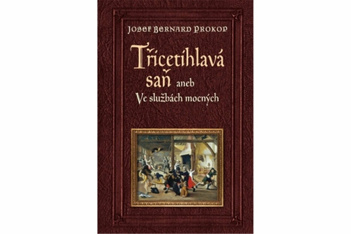 Třicetihlavá saň - Josef Bernard Prokop