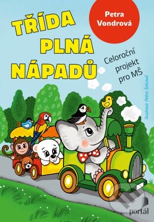 Třída plná nápadů (Celoroční projekt pro MŠ)