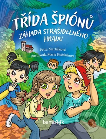 Třída špiónů (Záhada strašidelného hradu)