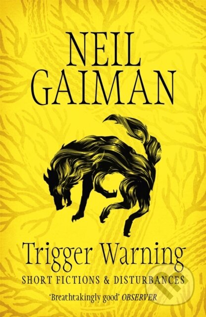 Trigger Warning (Short Fictions and Disturbances)