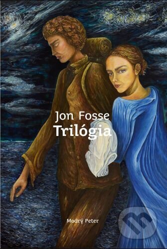 Trilógia (Bdenie. Sny Olavove. Na sklonku dňa)