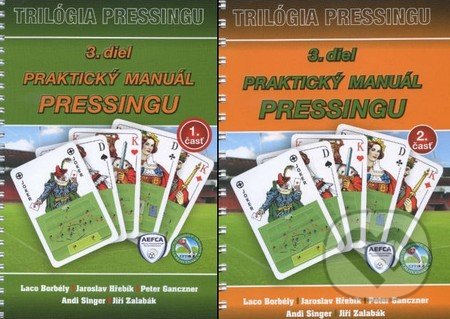Trilógia pressingu (3. diel)