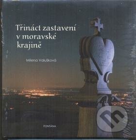Třináct zastavení v moravské krajině