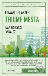 Triumf mesta (Náš najväčší vynález)