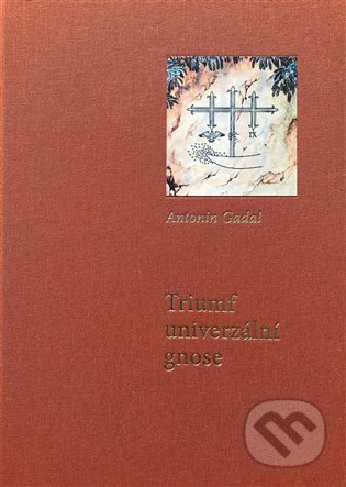 Triumf univerzální gnose