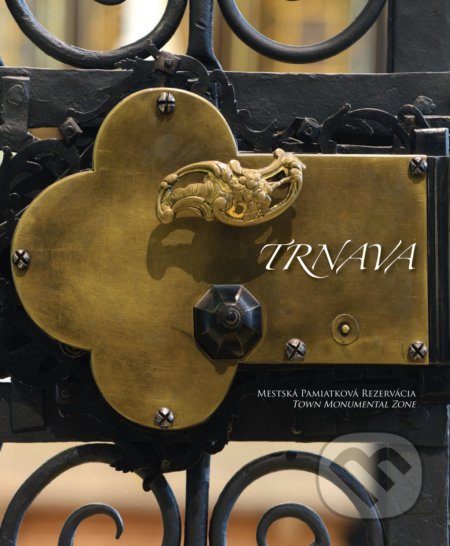 Trnava (Mestská Pamiatková Rezervácia)