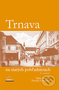 Trnava na starých pohľadniciach
