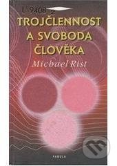 Trojčlennost a svoboda člověka