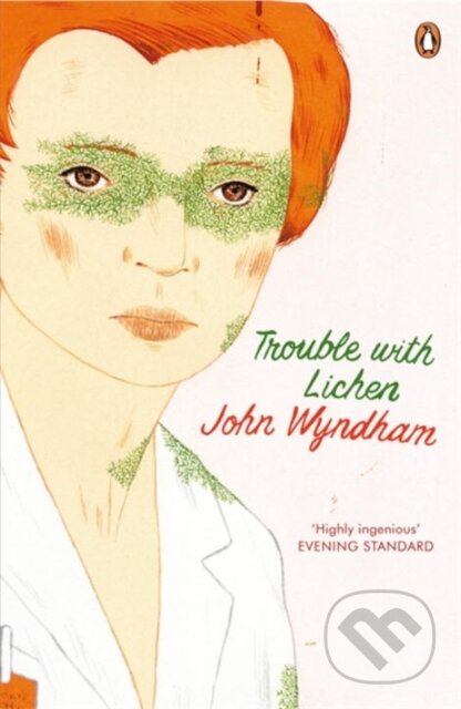 Trouble With Lichen (Classic Science Fiction)