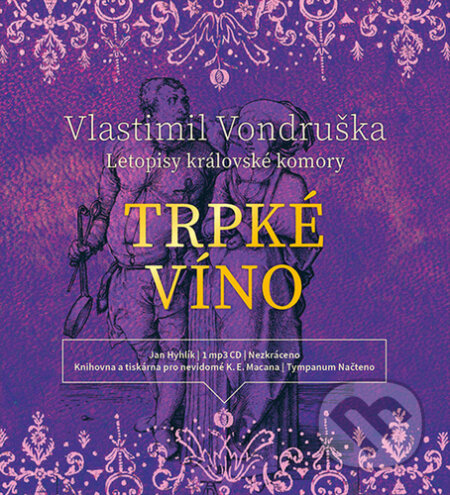 Trpké víno (Letopisy královské komory III.)