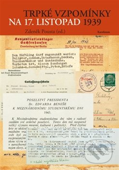 Trpké vzpomínky na 17. listopad