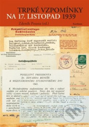 Trpké vzpomínky na 17. listopad