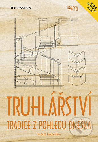 Truhlářství (Tradice z pohledu dneška)