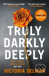 Truly, Darkly, Deeply (the gripping thriller with a shocking twist) - kniha z kategorie Detektivky, thrillery a horory