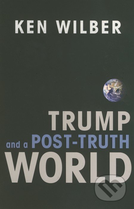 Trump and a Post-Truth World