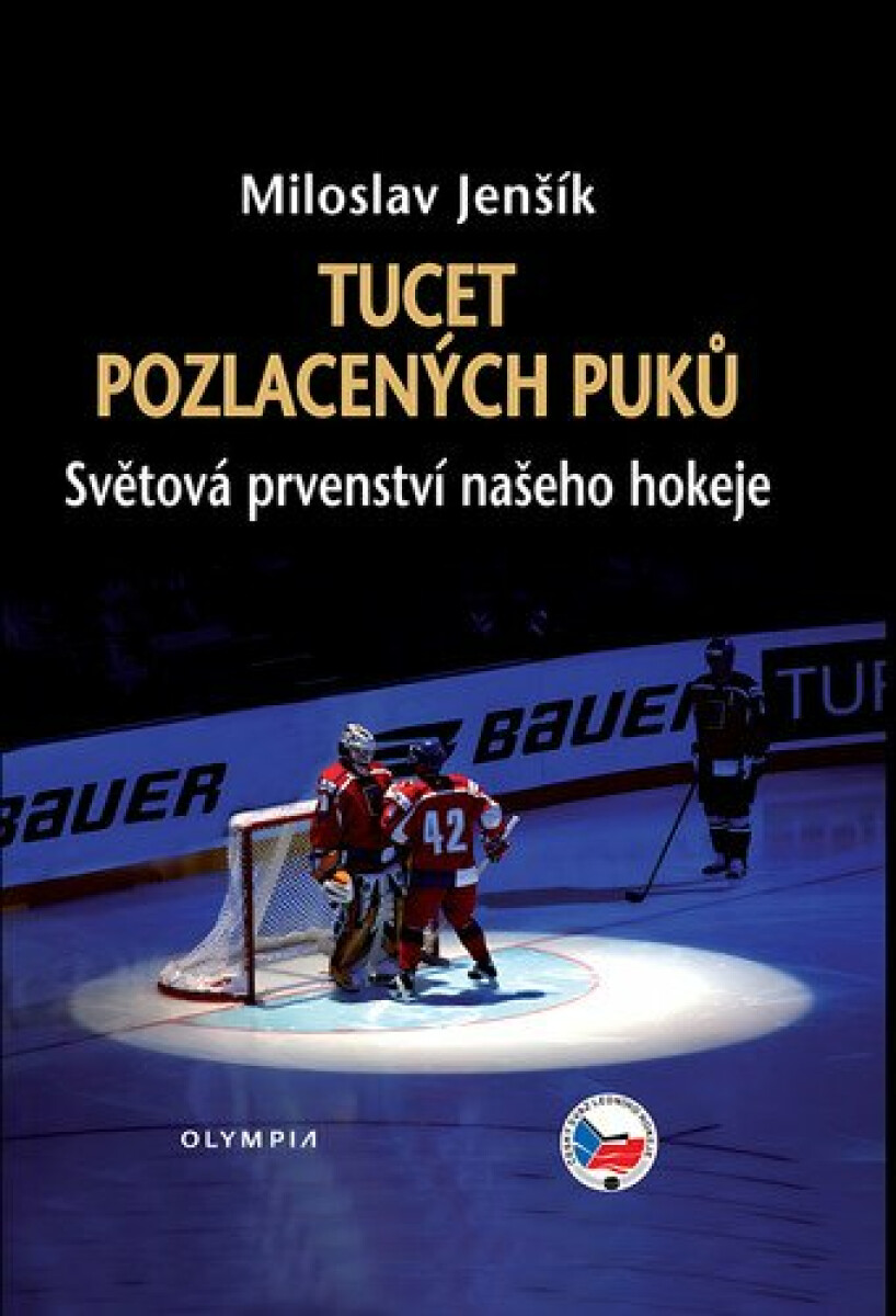 Tucet pozlacených puků - Miloslav Jenšík