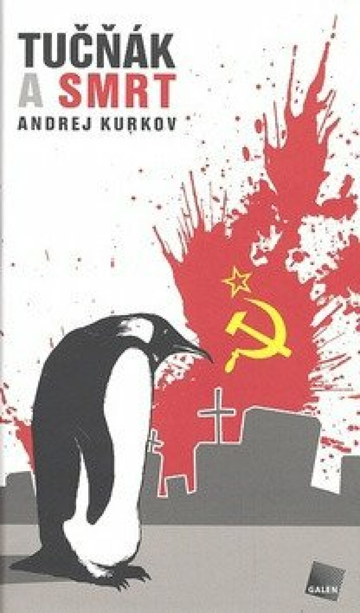 Tučňák a smrt - Andrej Kurkov