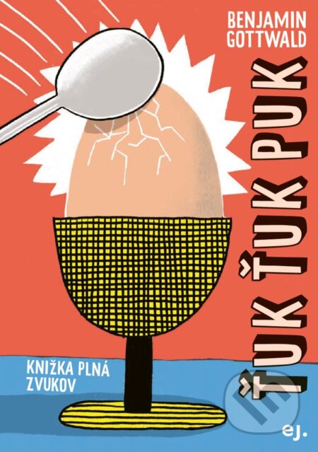 Ťuk ťuk puk (Knižka plná zvukov)