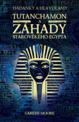 Tutanchamon a záhady starověkého Egypta (Hádky a hlavolamy) - kniha z kategorie Hlavolamy